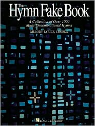The Hymn Fake Book: C Edition