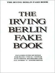 Irving Berlin Fake Book: C Edition