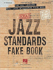 The Hal Leonard Real Jazz Standards Fake Book: C Edition