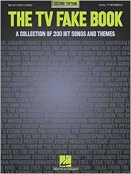 The TV Fake Book: A Collection of 200 Hit Songs and Themes, 2nd Edition